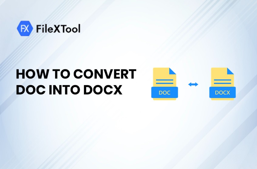 How to Convert DOC into DOCX | FileXTool