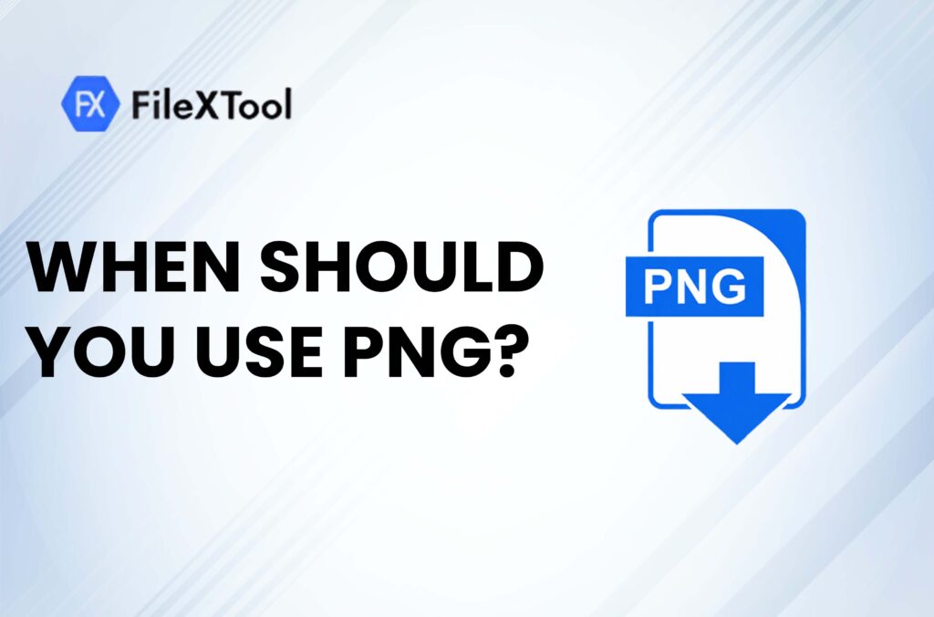 When Should You Use PNG?