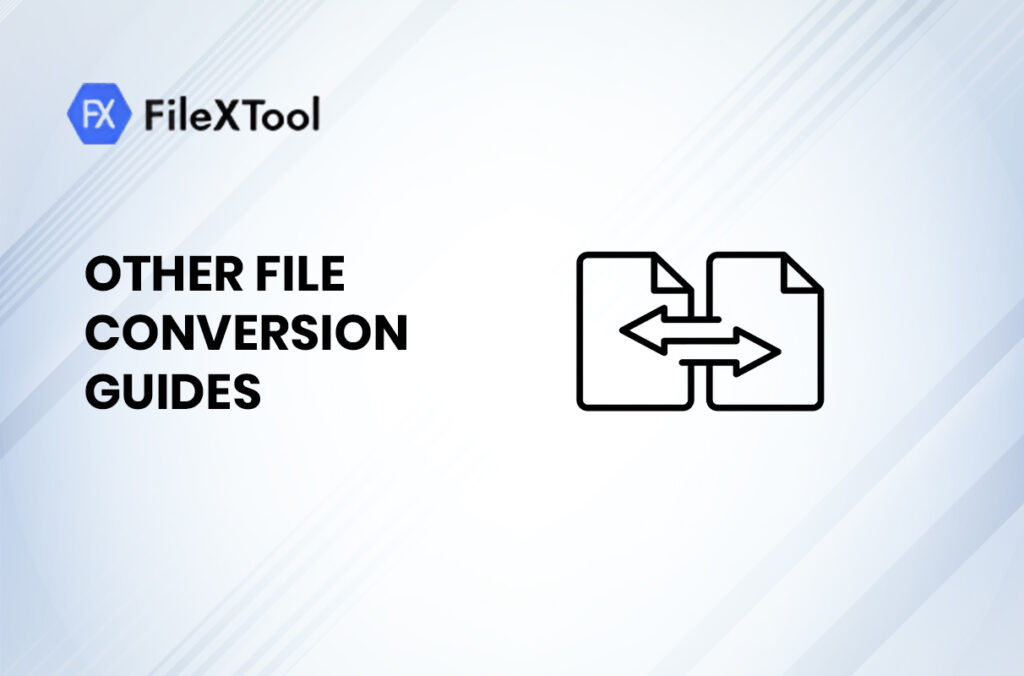 Other File Conversion Guides