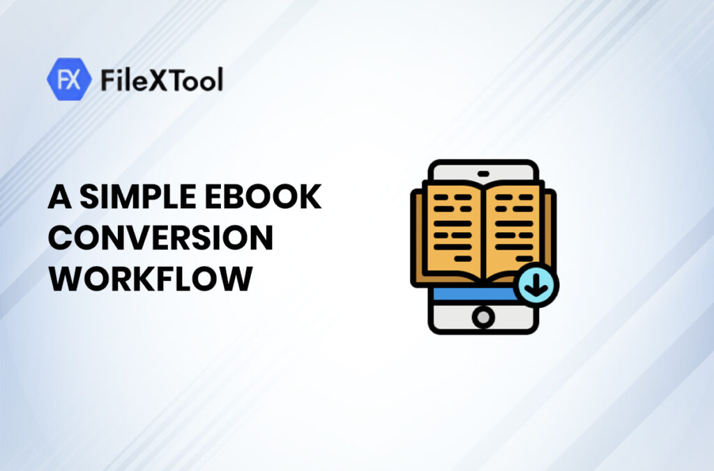 A Simple Ebook Conversion Workflow