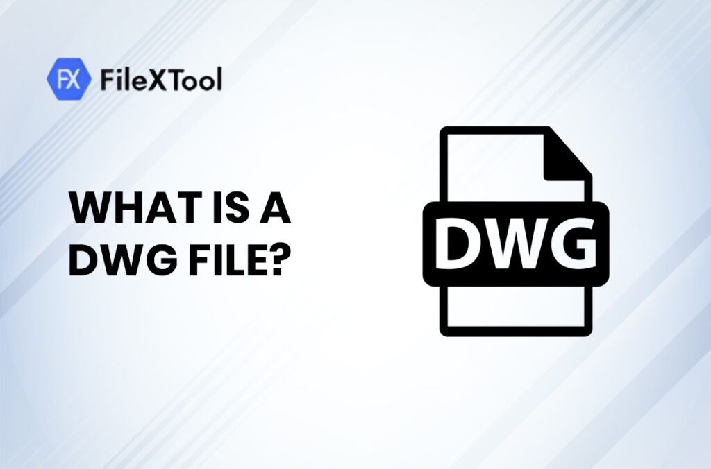 What Is a DWG File?